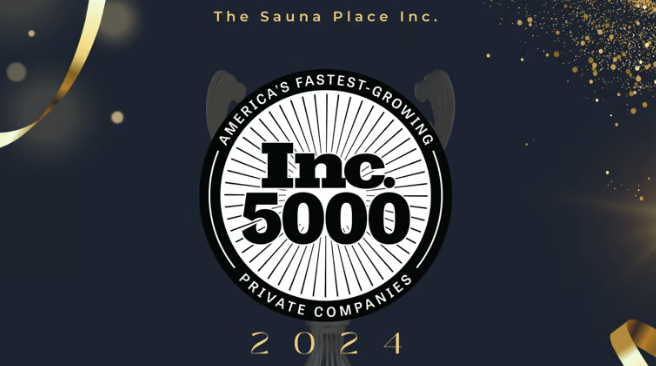 The Sauna Place Earns a Spot on the Inc. 5000 List